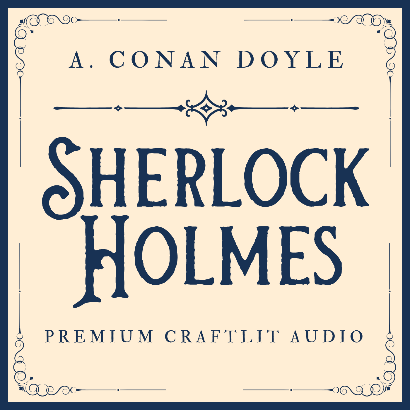 Sir Arthur Conan Doyle's Sherlock Holmes | Digital Annotated Audiobook